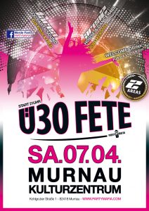 Ü30 FETE im KTM, Kultur- und Tagungszentrum Murnau, die beste Party der Stadt.
