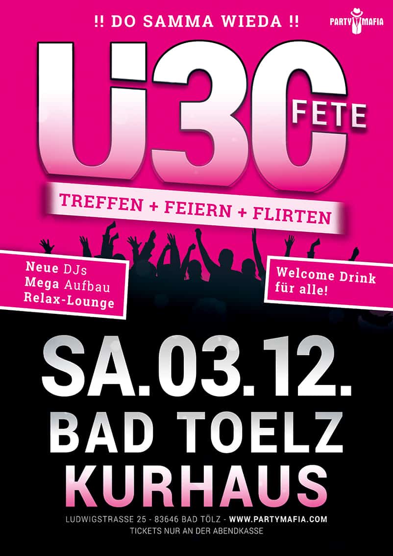 Ü30 Party Highlight, Kultparty in Bad Tölz: Die neue Ü30 FETE