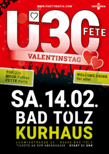 Ü30 Party Highlight, Kultparty in Bad Tölz: Die Ü30 FETE - Treffen, feiern, flirten